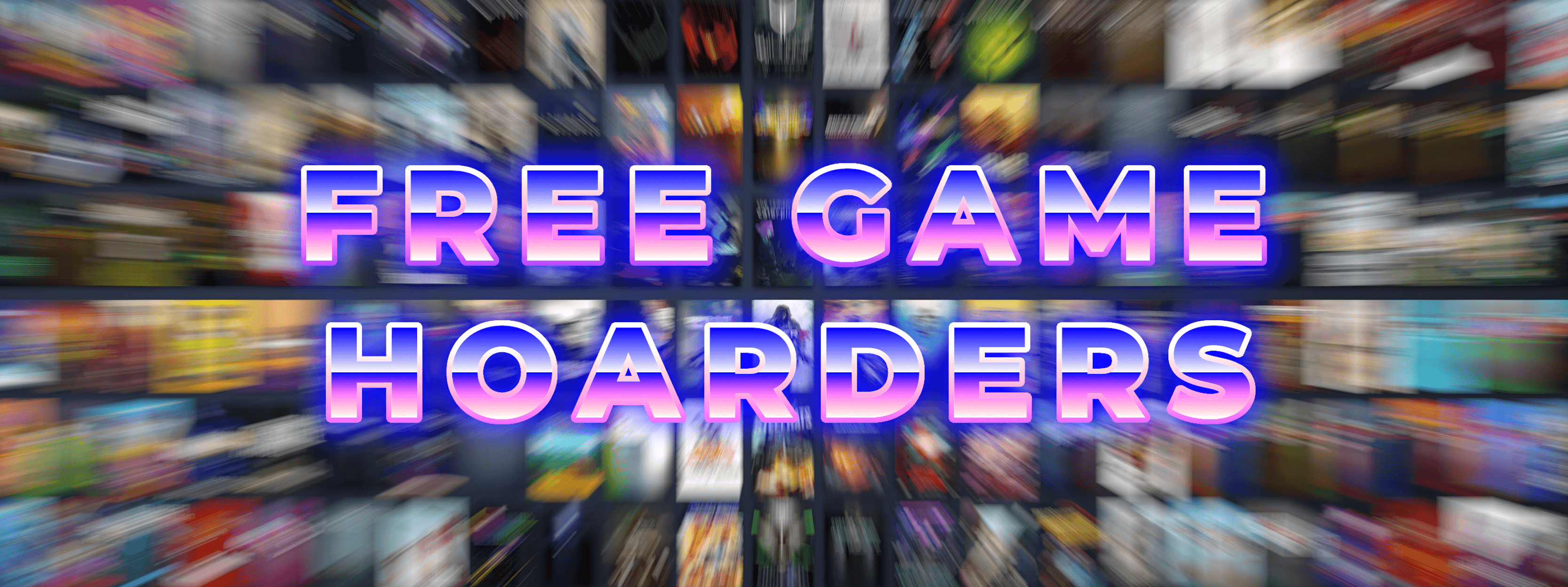 Free Game Hoarders